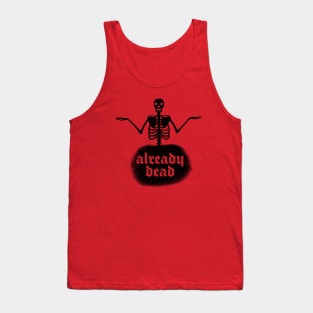 Already Dead - Vintage Skeleton Nihilist Design Tank Top